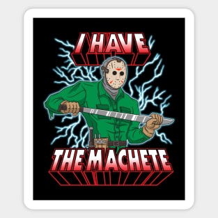 I Have The Machete! Sticker